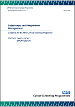 Colposcopy and Programme Management: Guidelines for the NHS Cervical Screening Programme 1.55Mb PDF